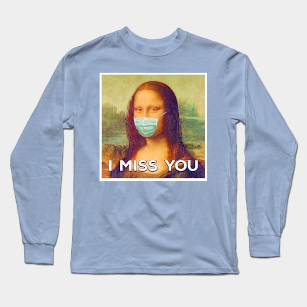 Mona Lisa Misses You Long Sleeve T-Shirt by Tikicat